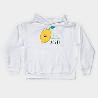 You're Simple the Zest! Kids Hoodie